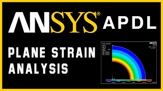 Plane strain  Hoop analysis in Ansys APDL [upl. by Crosley]