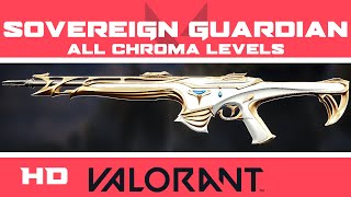 Sovereign Guardian Buddy  Finisher  ALL CHROMA LEVELS  VARIANTS  VALORANT Sovereign Skins [upl. by Chariot757]