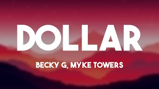 DOLLAR  Becky G Myke Towers Lyrics Video 🌳 [upl. by Neibaf]