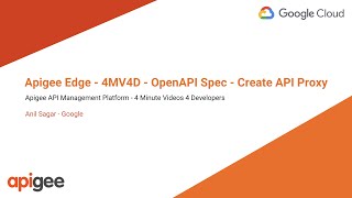 Apigee  4MV4D  OpenAPI Spec  Create API Proxy [upl. by Alcott]