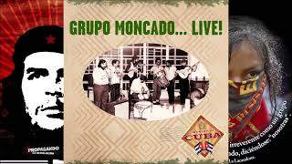 Grupo Moncada Grupo Moncado Live 1992 Disco Completo [upl. by Albie]