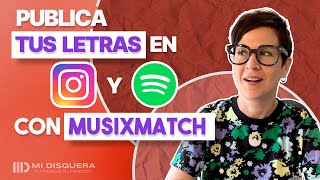 Cómo publicar tus letras en Spotify Instagram Apple Music con MUSIXMATCH [upl. by Aihtnys759]