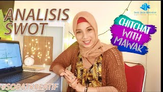 CARA MEMBUAT ANALISIS SWOT YANG BENAR  Part 2 [upl. by Colvert]