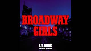 Broadway Girls MORGAN WALLEN [upl. by Manly348]