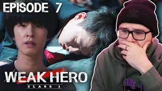 WHAT THE F  Weak Hero Class 1 Episode 7 Reaction  약한영웅 Class 1 [upl. by Barbara-Anne340]