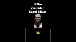 Kilise Vampirleri Kabul Ediyor gizemlervebilinmeyenler tarih vampire youtubeshorts youtube [upl. by Eisset138]