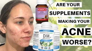 Hormonal Acne Supplements MADE MY ACNE WORSE DIM amp VITEX for Acne [upl. by Busby795]