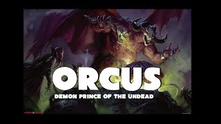 Dungeons and Dragons Lore Orcus [upl. by Virginia]