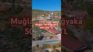 Muğla Menteşe Yenibağyaka 935 m2 Tarla [upl. by Artinad]