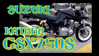 【KATANA】GSX750S Review【AIZU】 [upl. by Naldo]