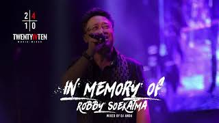 In memory of Robby Soekatma  DJ Anda [upl. by Nya]