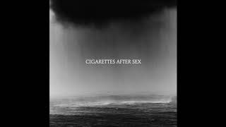 Cry  Cigarettes After Sex [upl. by Nillok]