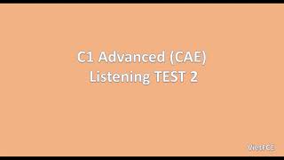 C1 Advanced CAE Listening Test 2 with answers [upl. by Attenweiler726]