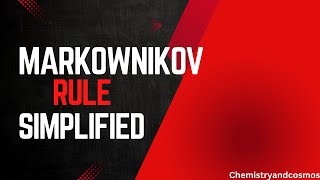 MAKRKOWNIKOV RULE SIMPLIFIED [upl. by Ilbert]