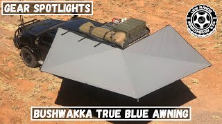 Gear Spotlight  Bushwakka True Blue 270 Awning [upl. by Pitts267]