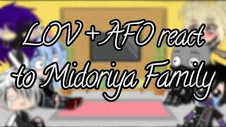 LOV  AFO react to Midoriya Family  Final Part [upl. by Rialb]