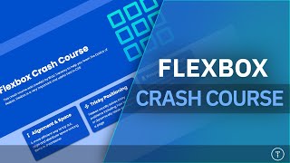 Flexbox Crash Course 2024 [upl. by Plusch]