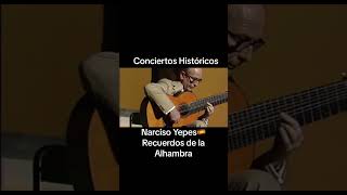 Narciso Yepes🇪🇸 Recuerdos de la Alhambra [upl. by Yddur]