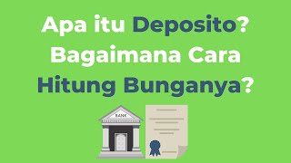 Apa itu Deposito Bagaimana Cara Menghitung Bunga Deposito [upl. by Genovera]