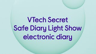 VTech Secret Safe Diary Light Show  Product Overview [upl. by Auohc]