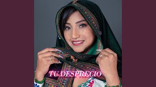 Tu Desprecio [upl. by Lazes]