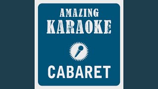 Cabaret Soundtrack Edit Karaoke Version Originally Performed By Liza Minnelli [upl. by Adlaremse]