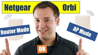 Netgear Orbi  What is AP Mode Do you Need it How to get it [upl. by Corby]