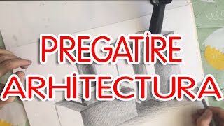 Pregatire arhitectura ep 1 [upl. by Atinhoj318]