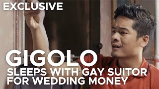 GIGOLO SLEEPS WITH GAY SUITOR FOR WEDDING MONEY ECHORSIS [upl. by Lateehs521]