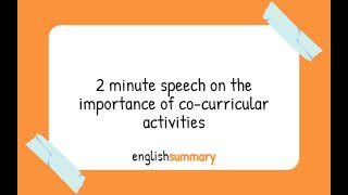 2 minute speech on the importance of co curricular activities in English [upl. by Burrton]