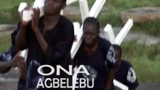 ONA AGBELEBU I SORASEM FILMS [upl. by Carnahan215]