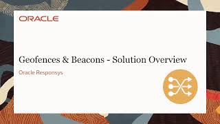 Oracle Responsys  Location Based Marketing with Geofences amp Beacons Solution Overview [upl. by Illene]