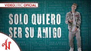 Adexe y Nau  Sólo Amigos Lyric Video [upl. by Noyar]