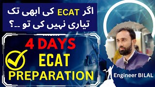 Best Way to Prepare for ECAT in 4 Days l How to Prepare UET ECAT Test in 4 Days l ECAT Preparation [upl. by Atilal687]