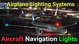 Aircraft Lighting Systems  Aircraft Navigation Lights [upl. by Nosrak]