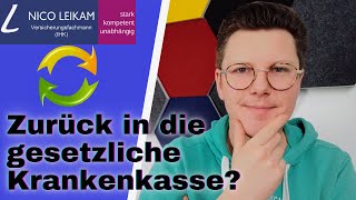 Wechsel zurück in die gesetzliche Krankenkasse  das musst Du wissen  PKV zu GKV  einfach erklärt [upl. by Gazzo]