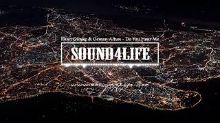 ilkan Gunuc amp Osman Altun  Do You Hear Me Sound4Life [upl. by Anirtap]