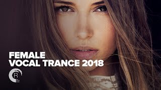 FEMALE VOCAL TRANCE 2018 FULL ALBUM  OUT NOW RNM [upl. by Feola765]