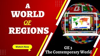 A WORLD OF REGIONS  GE 3 Lesson 5 Group 5 [upl. by Ferdinana]