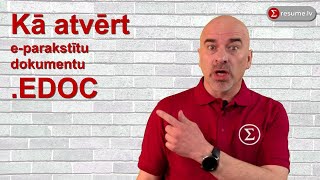 Kā atvērt elektroniski parakstītus dokumentus EDOC [upl. by Robinett]