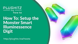 How To Setup the Monster Smart Illuminessence Digit  PLUGHITZ Live How To [upl. by Ahsiemac850]