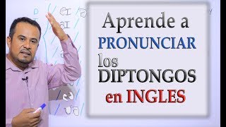 PRONUNCIACION DE DIPTONGOS EN INGLES [upl. by Hum456]