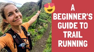 Trail Running Tips for Beginners  essential kit awesome routes amp mistakes to avoid [upl. by Ellenod]