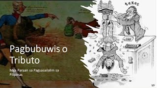 Pagbubuwis o Tributo Mga Paraan sa Pagsasailalim sa Pilipinas [upl. by Svensen856]