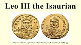 Leo III the Isaurian [upl. by Harriott521]