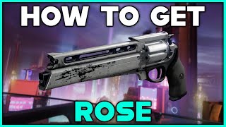 DESTINY 2 LIGHTFALL How To Get The ROSE Hand Cannon [upl. by Erlinna941]