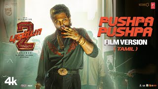 PUSHPA PUSHPA Tamil Film Version  Pushpa 2 The Rule  Allu Arjun  Sukumar  DSP [upl. by Vita]