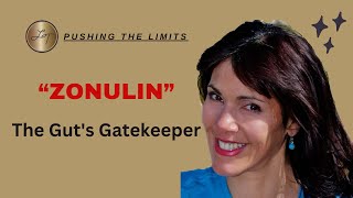 Unveiling Zonulin The Guardian of Gut Health [upl. by Assenar]