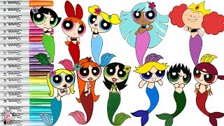 Powerpuff Girls Mermaid Coloring Book Compilation Blossom Bubbles Buttercup Bliss  SPRiNKLED DONUTS [upl. by Combs]