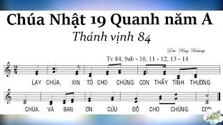 Thánh vịnh 84  Chúa nhật thứ 19 thường niên năm A  ĐÁP CA amp ALLELUIA  Lm Huy Hoàng [upl. by Dasa]